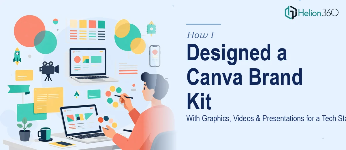 How I Designed a Complete Canva Brand Kit With Graphics, Videos, and Presentations for a Tech Startup