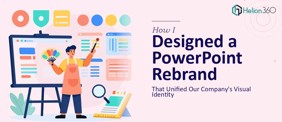 How I Designed a Complete PowerPoint Rebrand That Unified Our Company's Visual Identity