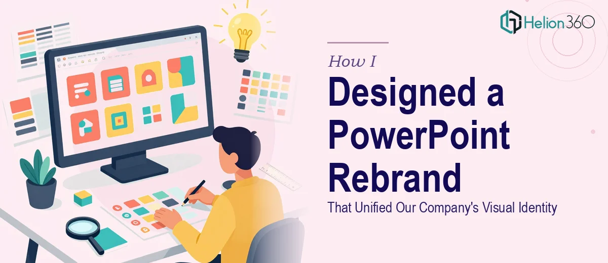 How I Designed a Complete PowerPoint Rebrand That Unified Our Company's Visual Identity