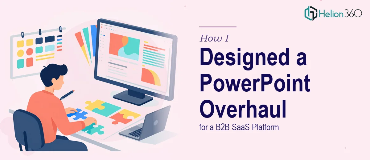 How I Designed a Complete PowerPoint Template Overhaul for a B2B SaaS Platform