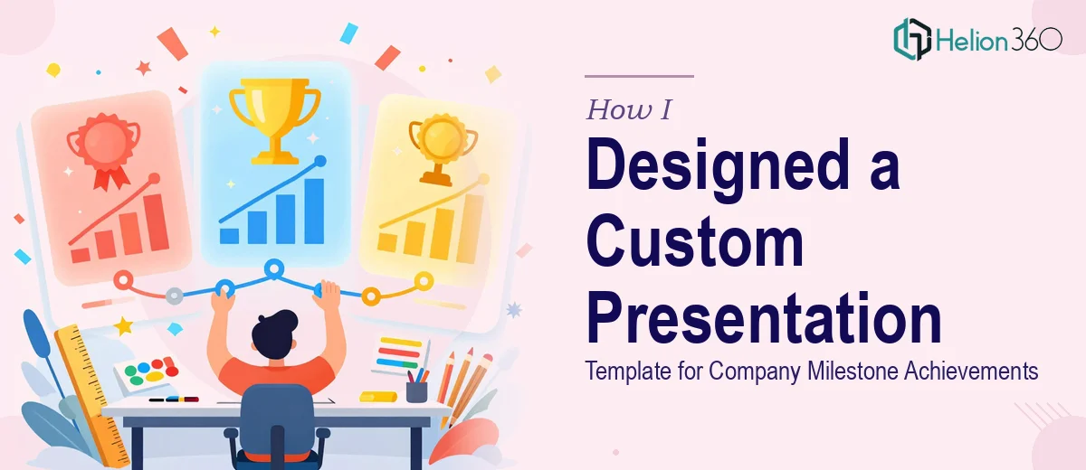 How I Designed a Custom 3-Slide Presentation Template That Showcased a Company's Milestone Achievements