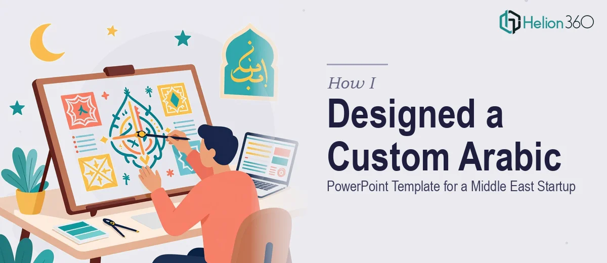 How I Designed a Custom Arabic PowerPoint Template for a Middle East Startup