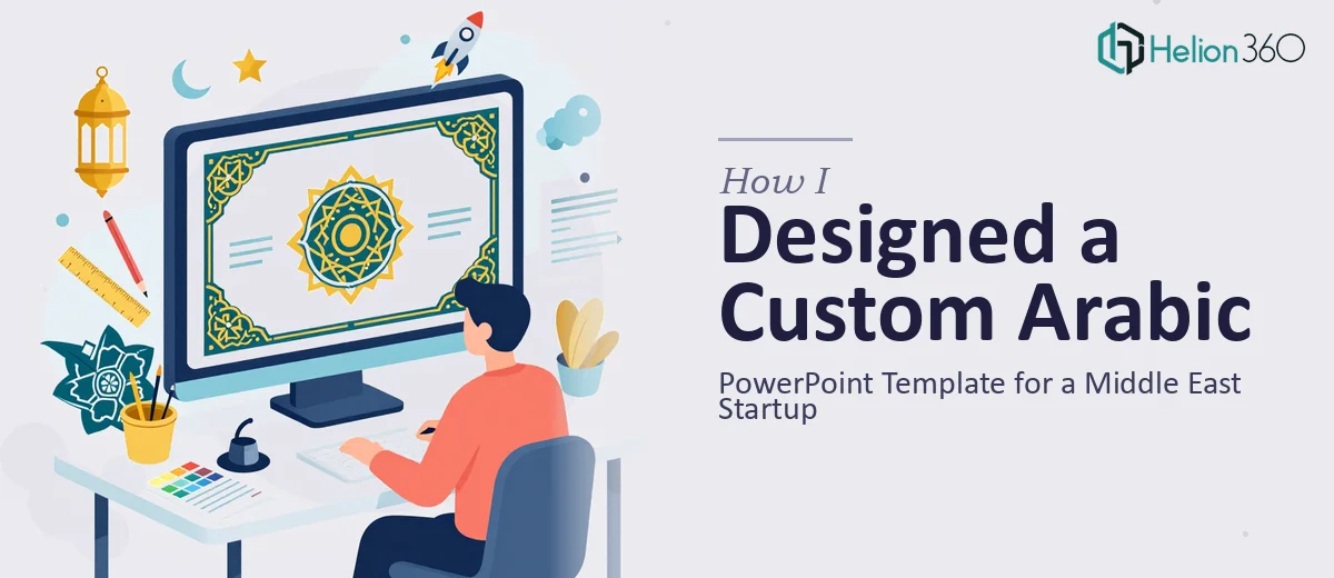 How I Designed a Custom Arabic PowerPoint Template for a Middle East Startup