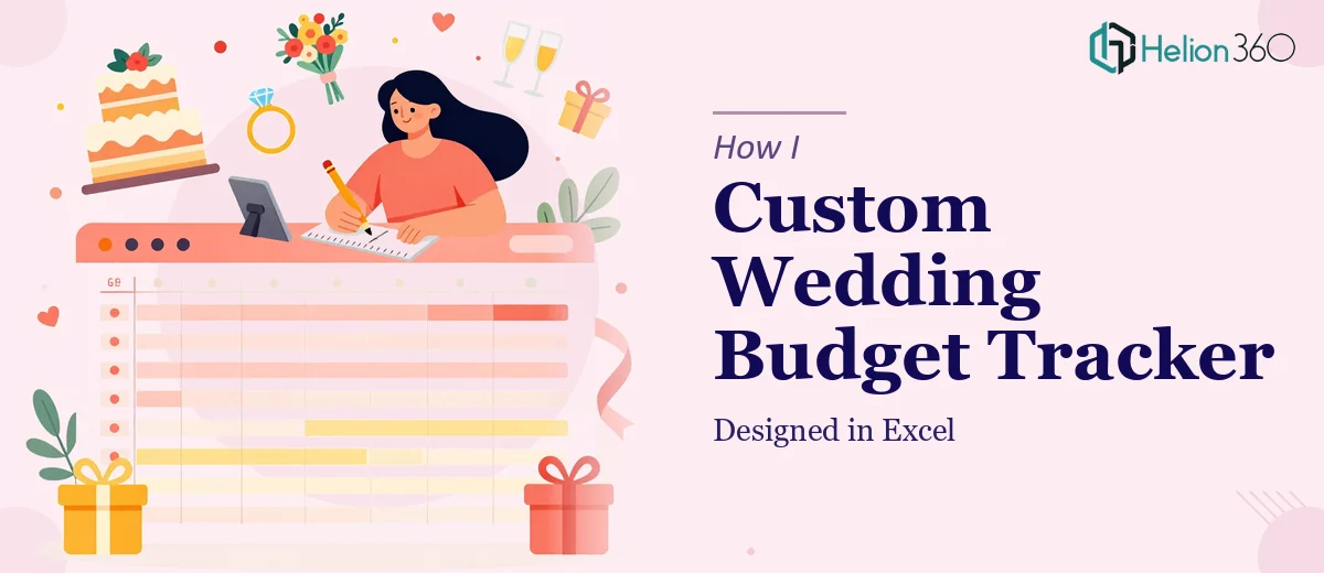 How I Designed a Custom Wedding Budget Tracker in Excel