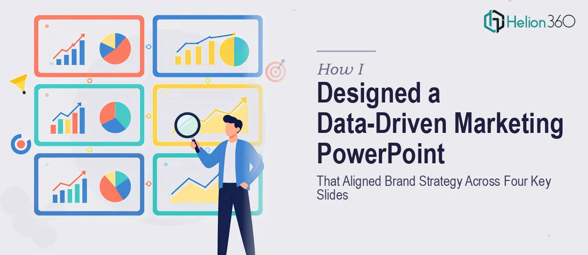How I Designed a Data-Driven Marketing PowerPoint That Aligned Brand Strategy Across Four Key Slides