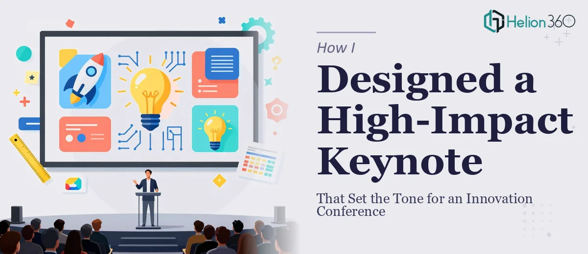 How I Designed a High-Impact Keynote Presentation That Set the Tone for an Innovation Conference