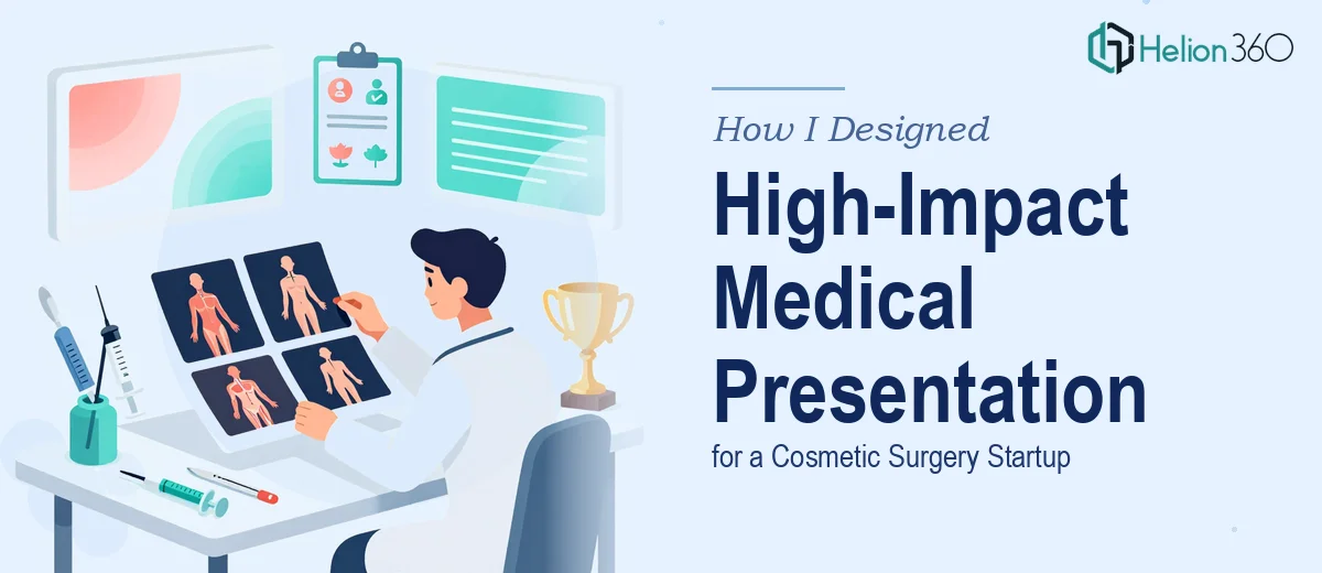 How I Designed a High-Impact Medical PowerPoint Presentation for a Cosmetic Surgery Startup