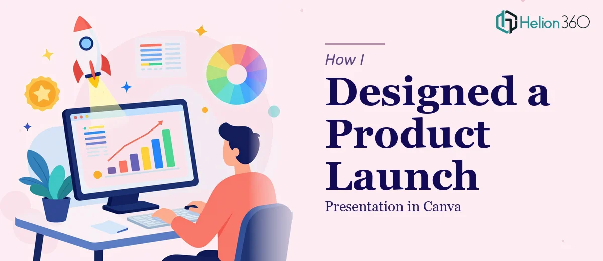 How I Designed a High-Impact Product Launch Presentation in Canva