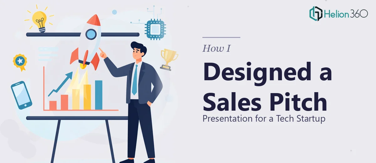 How I Designed a High-Impact Sales Pitch Presentation for a Tech Startup