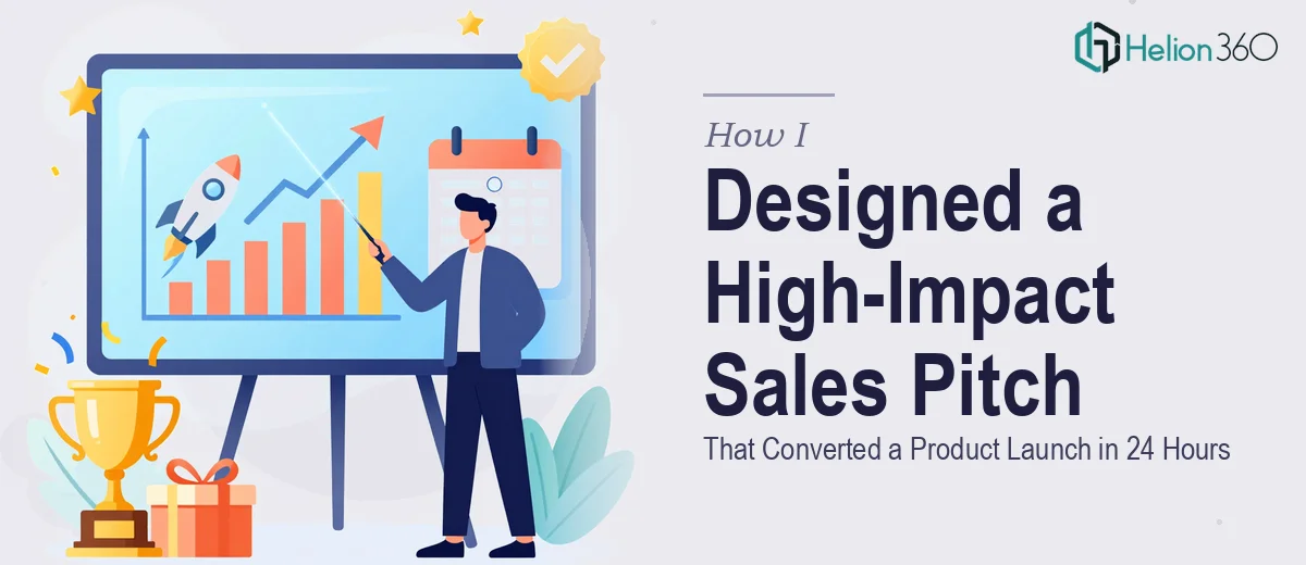 How I Designed a High-Impact Sales Presentation That Converted a Product Launch in 24 Hours