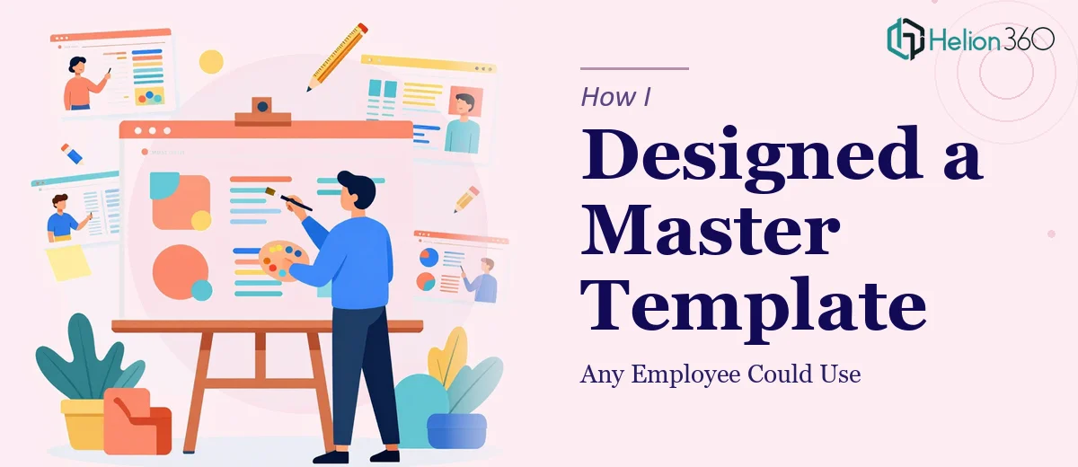 How I Designed a Master PowerPoint Template That Any Employee Could Use