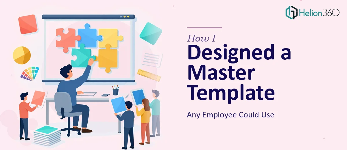 How I Designed a Master PowerPoint Template That Any Employee Could Use