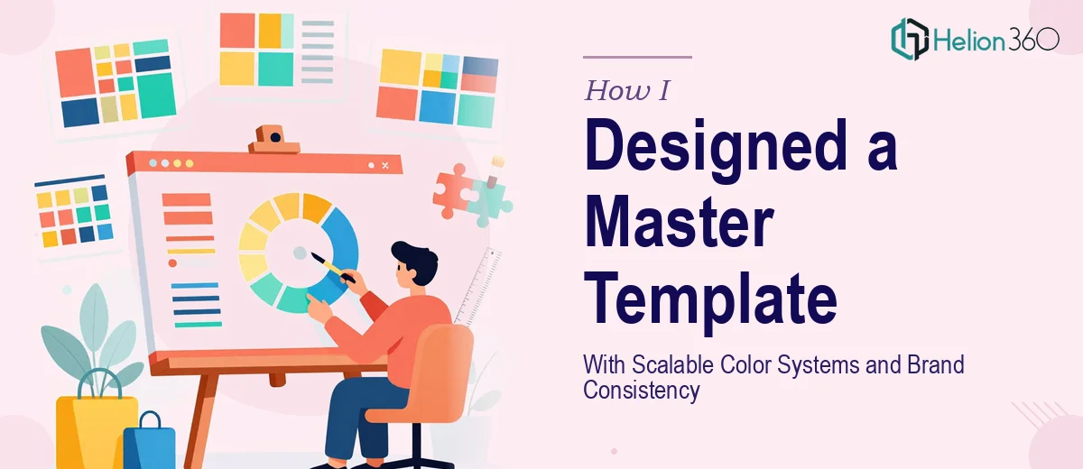 How I Designed a Master PowerPoint Template With Scalable Color Systems and Brand Consistency
