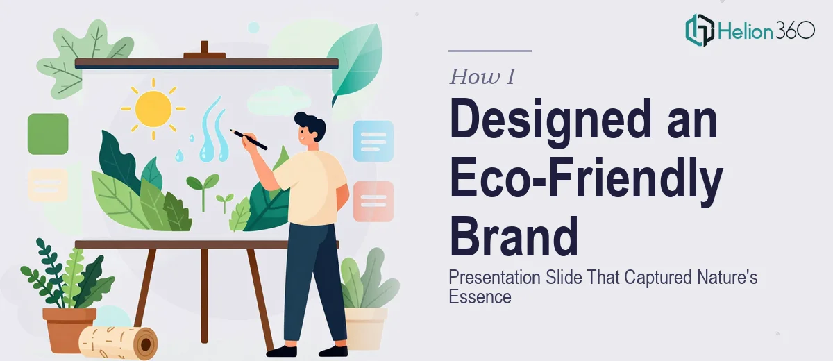 How I Designed a Modern Eco-Friendly Brand Presentation Slide That Captured Nature's Essence