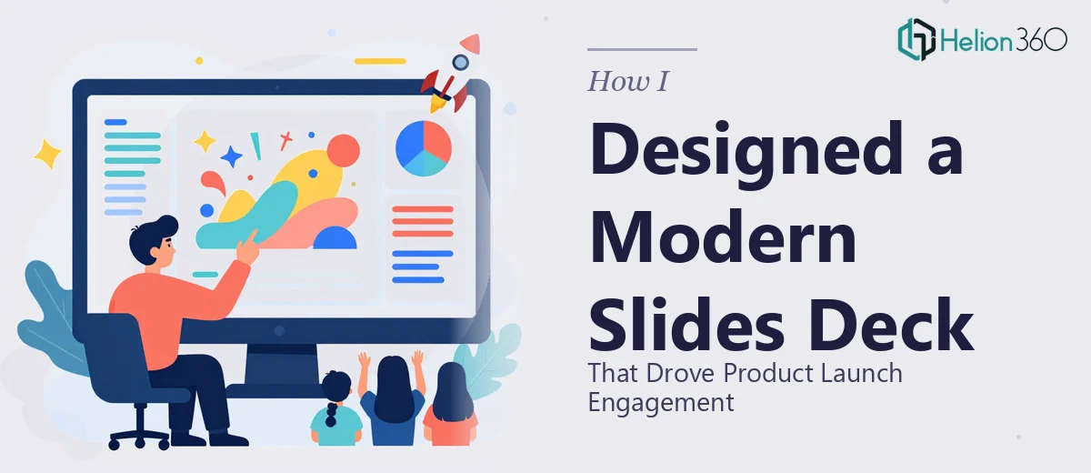 How I Designed a Modern Google Slides Presentation That Drove Product Launch Engagement