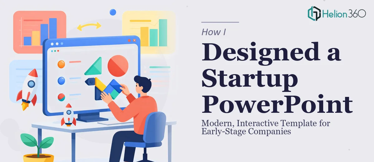 How I Designed a Modern, Interactive PowerPoint Template for a Early-Stage Startup