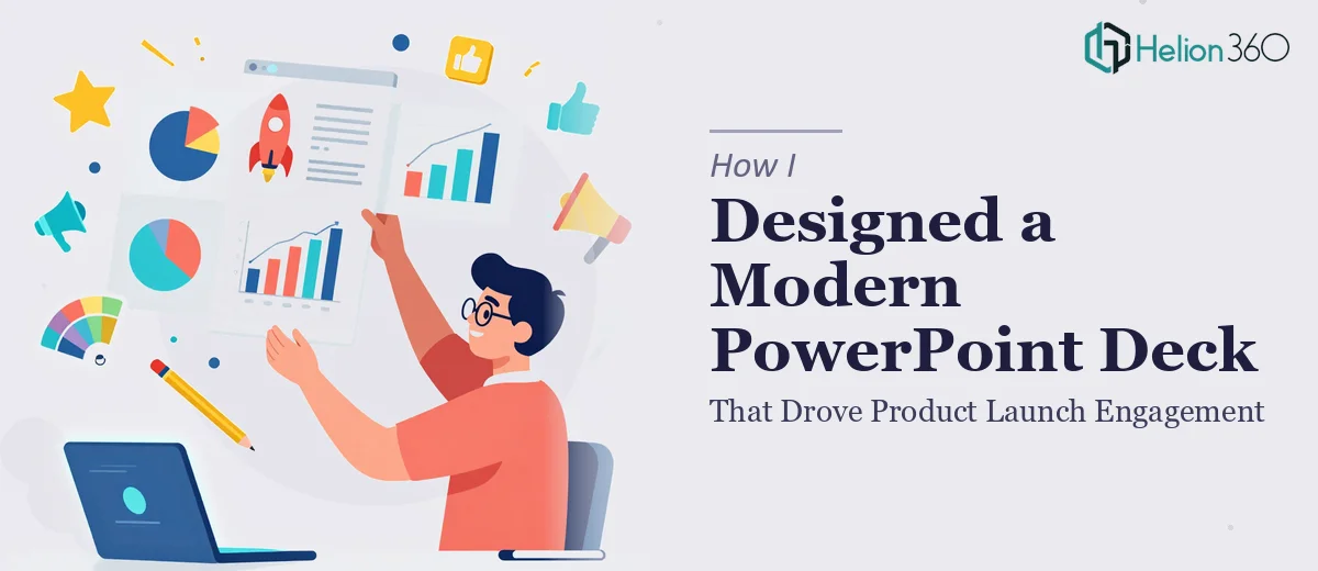 How I Designed a Modern PowerPoint Deck That Drove Product Launch Engagement