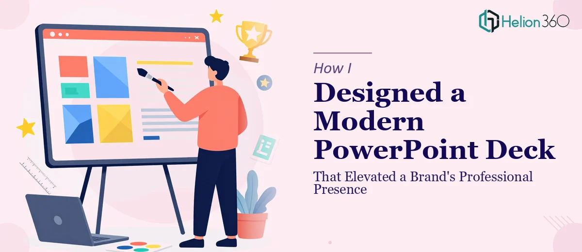 How I Designed a Modern PowerPoint Deck That Elevated a Brand's Professional Presence