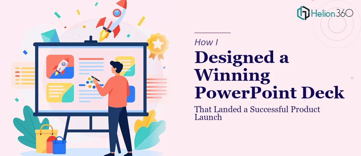 How I Designed a Modern PowerPoint Deck That Landed a Successful Product Launch
