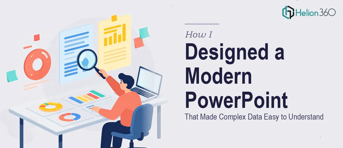 How I Designed a Modern PowerPoint Presentation That Made Complex Data Easy to Understand