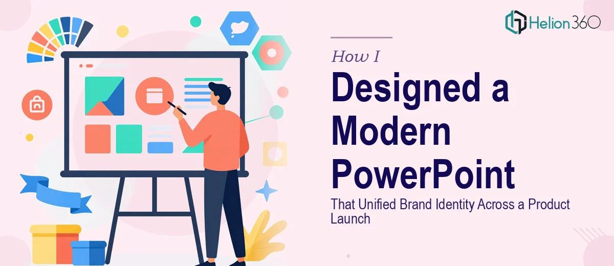 How I Designed a Modern PowerPoint Presentation That Unified Brand Identity Across a Product Launch