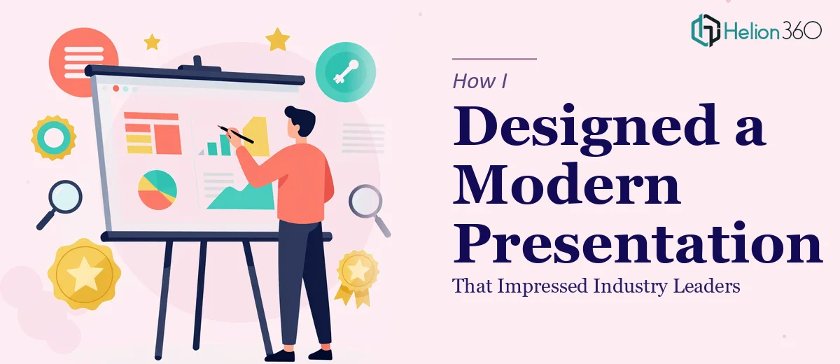 How I Designed a Modern PowerPoint Presentation That Impressed Industry Leaders