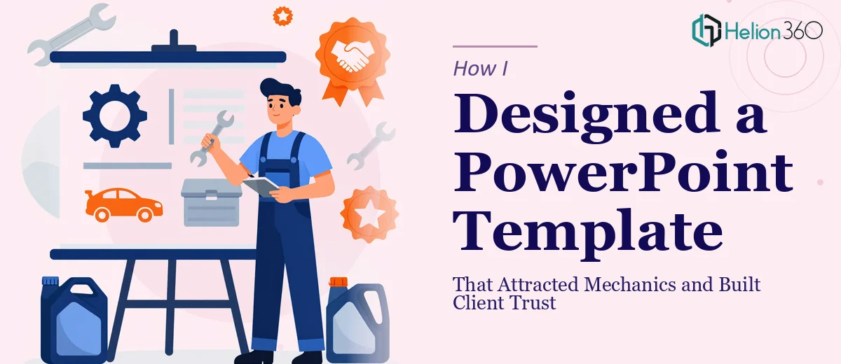 How I Designed a Modern PowerPoint Template That Attracted Mechanics and Built Client Trust