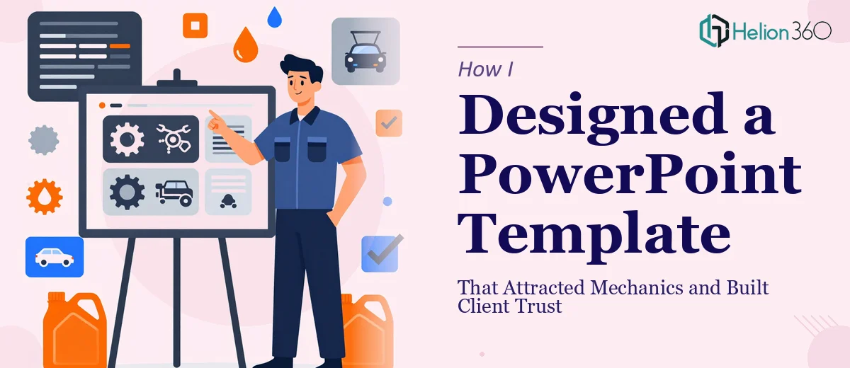 How I Designed a Modern PowerPoint Template That Attracted Mechanics and Built Client Trust