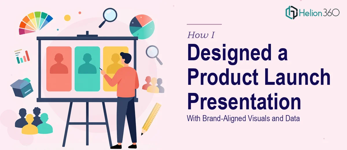How I Designed a Multi-Audience Product Launch Presentation With Brand-Aligned Visuals and Data