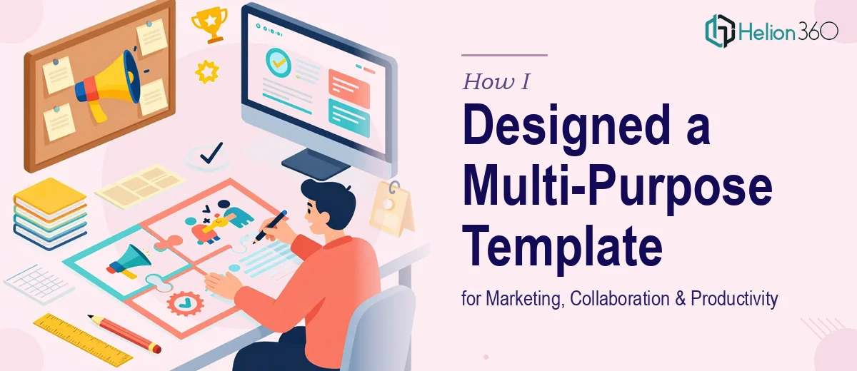 How I Designed a Multi-Purpose PowerPoint Template for Marketing, Team Collaboration, and Productivity