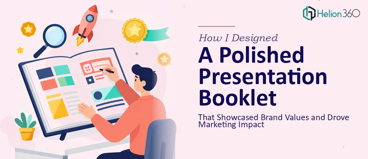 How I Designed a Polished 2024 Presentation Booklet That Showcased Brand Values and Drove Marketing Impact