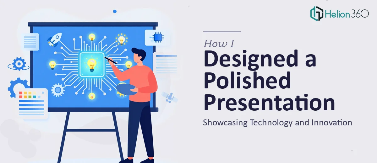 How I Designed a Polished Company Presentation That Showcased Technology and Innovation