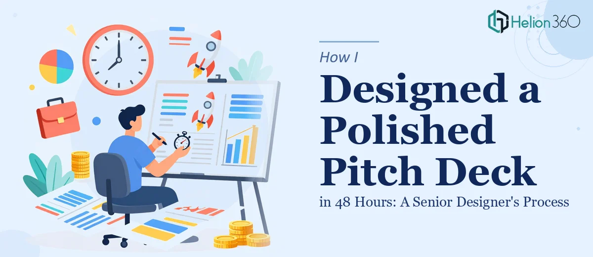How I Designed a Polished Investor Pitch Deck in 48 Hours: A Senior Designer's Process