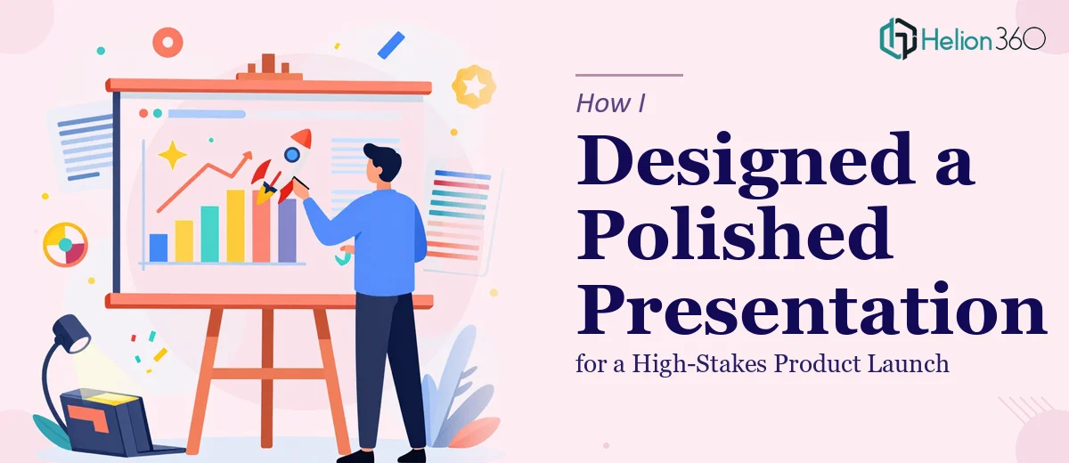 How I Designed a Polished PowerPoint Presentation for a High-Stakes Product Launch