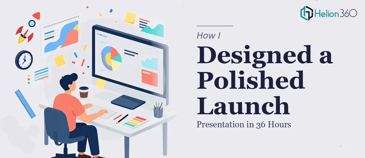 How I Designed a Polished Product Launch Presentation in 36 Hours