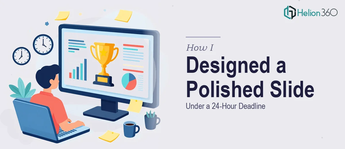How I Designed a Polished Quarter-End Summary Slide Under a 24-Hour Deadline