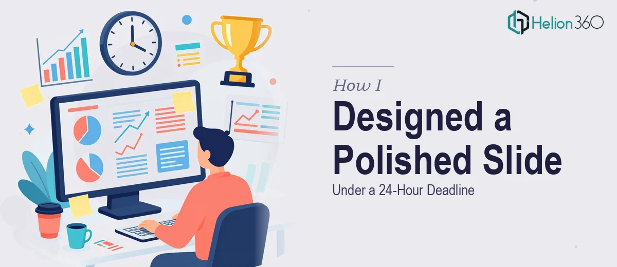 How I Designed a Polished Quarter-End Summary Slide Under a 24-Hour Deadline