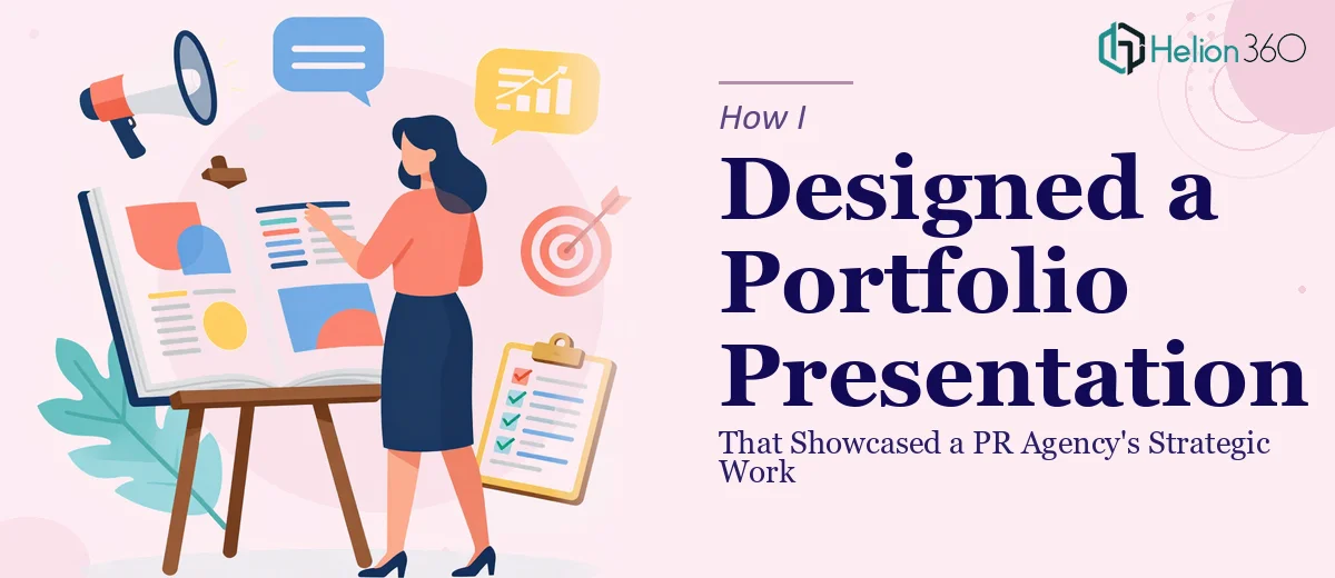 How I Designed a Portfolio Presentation That Showcased a PR Agency's Strategic Work