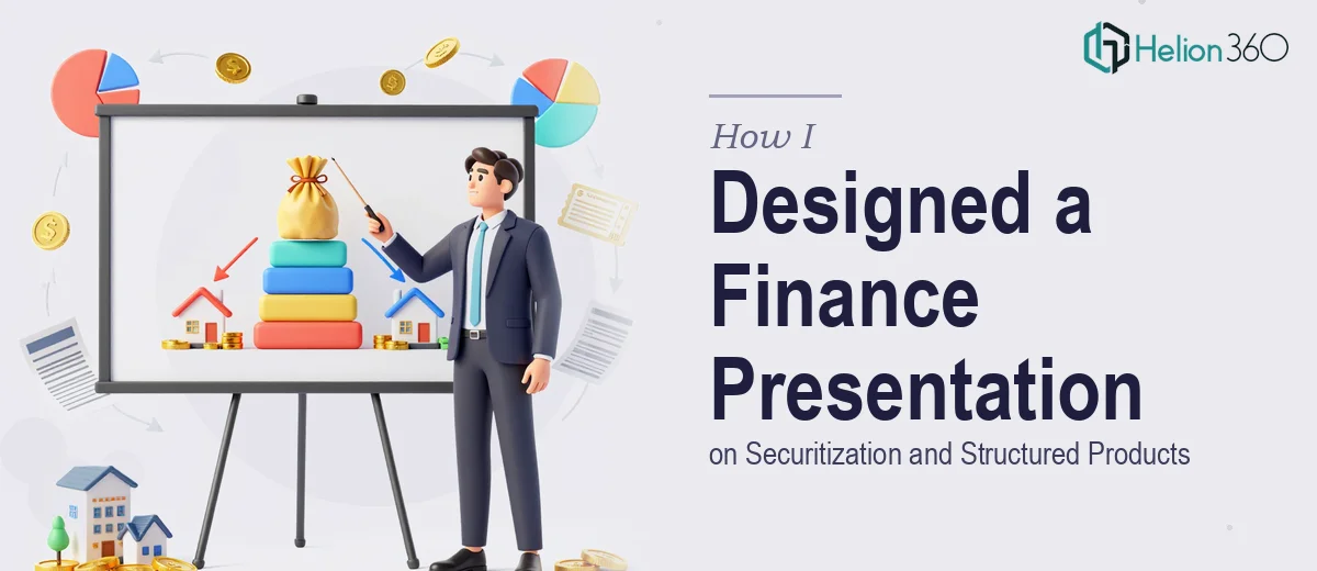 How I Designed a PowerPoint Presentation on Securitization and Structured Products That Made Complex Finance Accessible