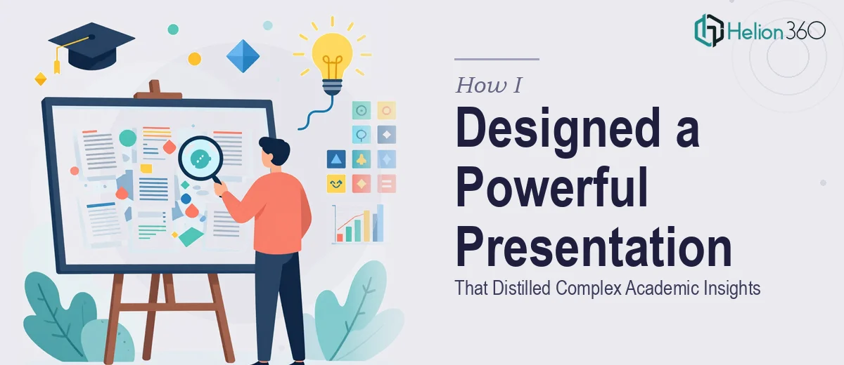 How I Designed a PowerPoint Presentation That Distilled a Complex Academic Case Study Into Clear Insights