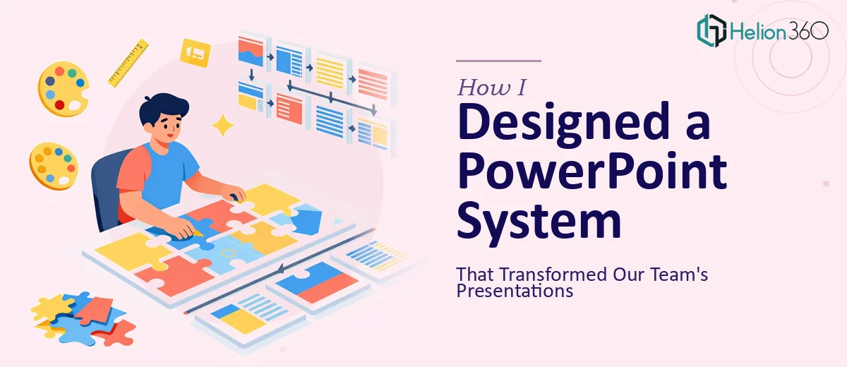 How I Designed a PowerPoint Template System That Transformed Our Team's Presentations