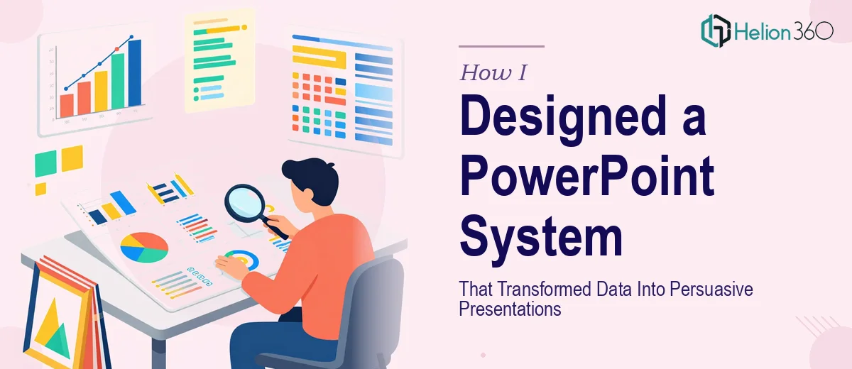 How I Designed a PowerPoint Template System That Transformed Complex Data Into Persuasive Client Presentations