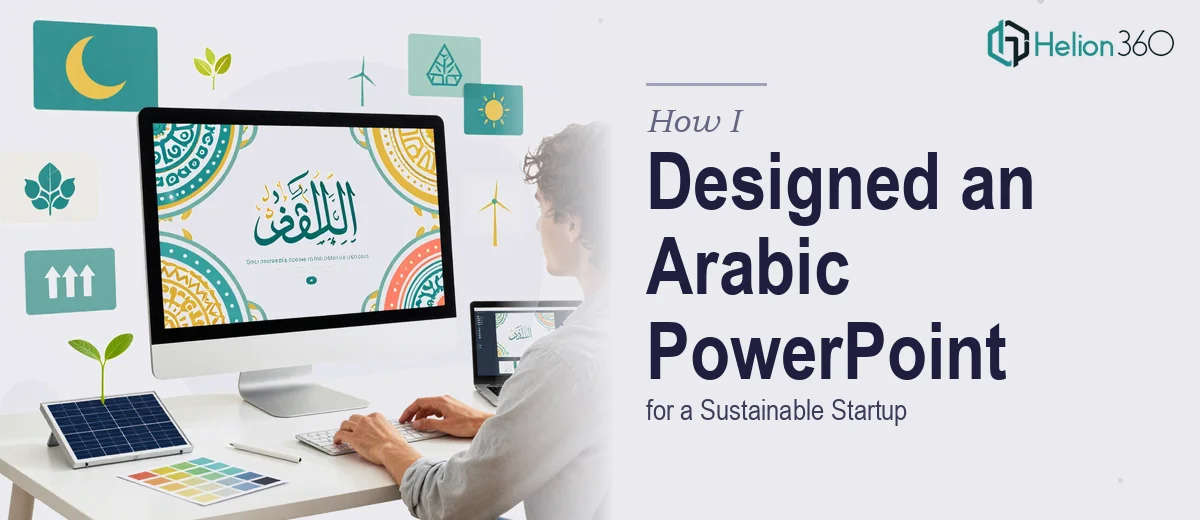 How I Designed a Professional Arabic PowerPoint Presentation for a Sustainable Startup