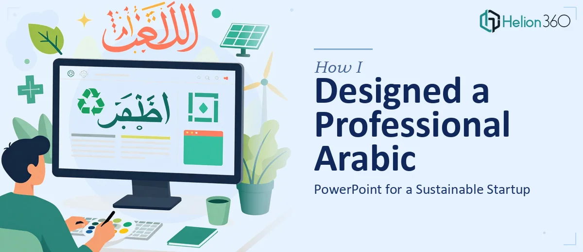 How I Designed a Professional Arabic PowerPoint Presentation for a Sustainable Startup