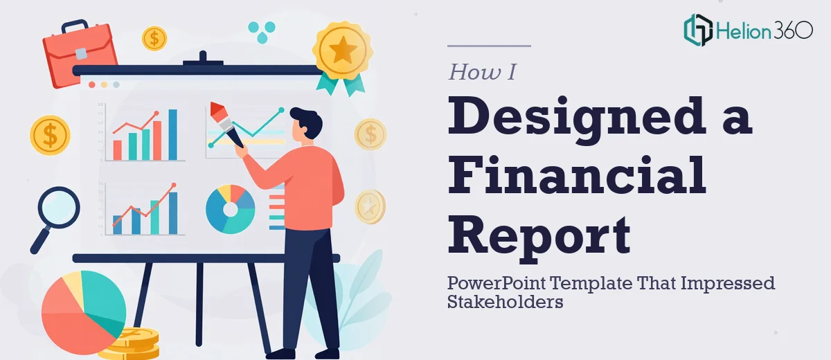 How I Designed a Professional Financial Report PowerPoint Template That Impressed Stakeholders