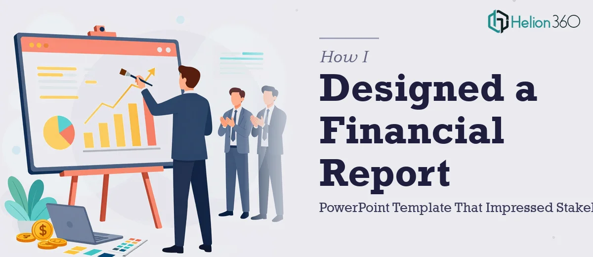 How I Designed a Professional Financial Report PowerPoint Template That Impressed Stakeholders