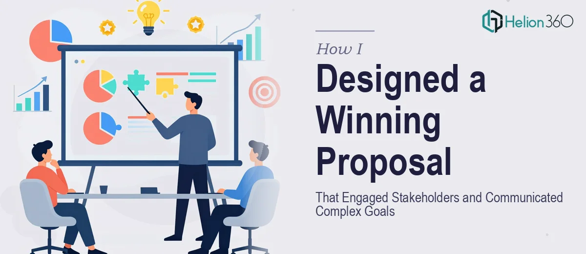 How I Designed a Professional PowerPoint Proposal That Engaged Stakeholders and Communicated Complex Goals