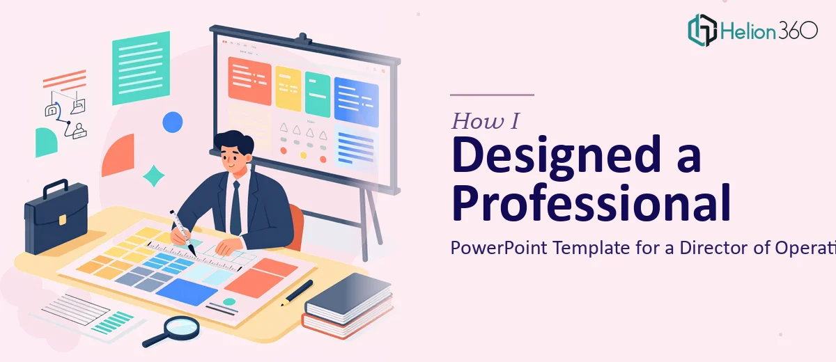 How I Designed a Professional PowerPoint Template for a Director of Operations