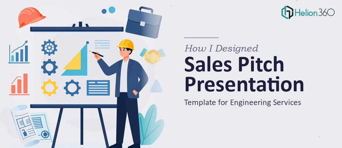 How I Designed a Professional Sales Pitch Presentation Template for Engineering Services