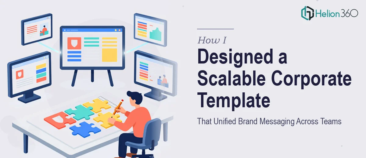 How I Designed a Scalable Corporate PowerPoint Template That Unified Brand Messaging Across Multiple Teams
